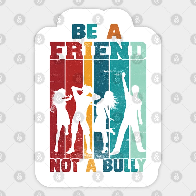 Be A Friend Not A Bully Sticker by reedae